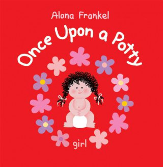 Книга Once Upon a Potty - Girl Alona Frankel