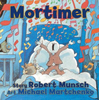 Kniha Mortimer Robert N Munsch