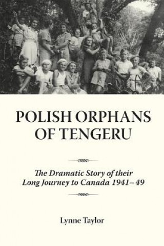 Livre Polish Orphans of Tengeru Lynne Taylor