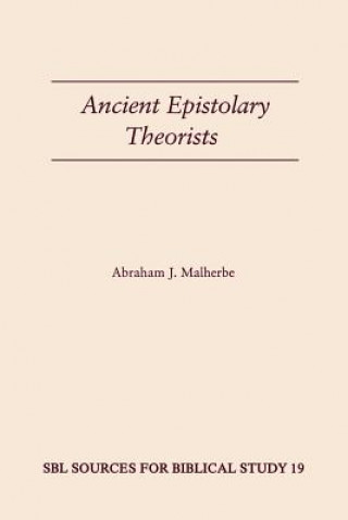 Kniha Ancient Epistolary Theorists Abraham
