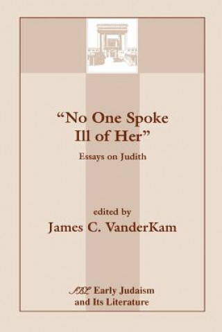 Libro No One Spoke Ill of Her James