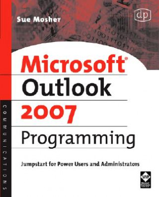 Carte Microsoft Outlook 2007 Programming Sue Mosher