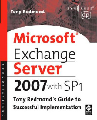 Livre Microsoft Exchange Server 2007 with SP1 Redmond