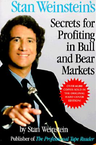 Könyv Stan Weinstein's Secrets For Profiting in Bull and Bear Markets Weinstein