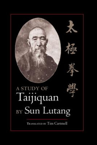 Kniha Study of Taijiquan Sun Lutang