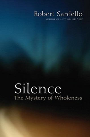 Book Silence Robert Sardello