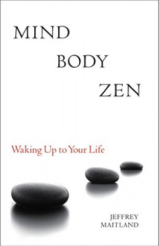 Carte Mind Body Zen Jeffrey Maitland