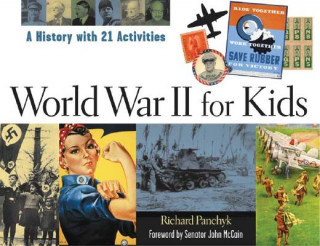 Carte World War II for Kids Richard Panchyk