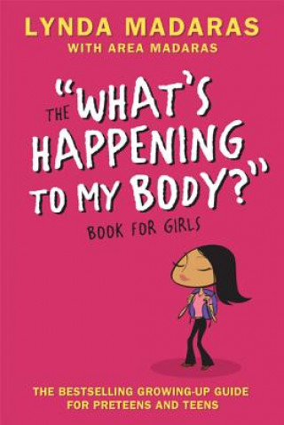 Book What's Happening to My Body? Book for Girls Lynda Madaras