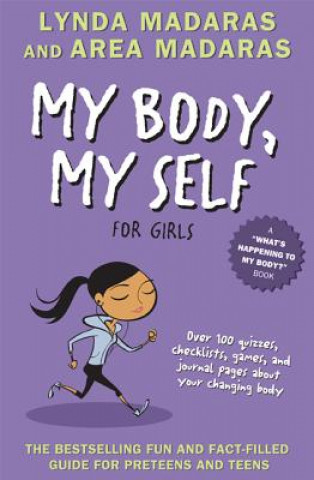 Carte My Body, My Self for Girls Lynda Madaras
