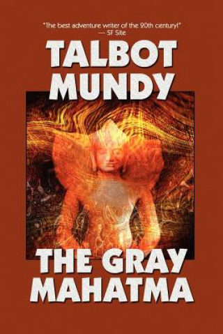 Knjiga Gray Mahatma Talbot Mundy