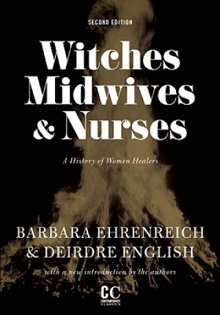 Kniha Witches, Midwives, And Nurses Barbara Ehrenreich