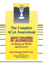 Könyv Complete ACOA Sourcebook Janet G Woititz