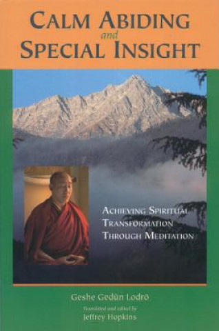 Книга Calm Abiding and Special Insight Geshe Gedun Lodro