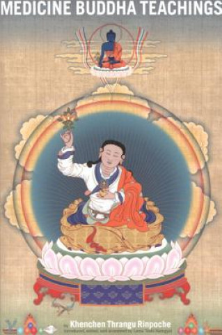Carte Medicine Buddha Teachings Khenchen Thran Rinpoche