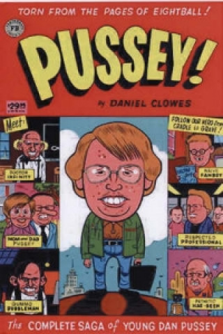 Kniha Pussey! Daniel Clowes