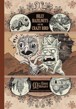 Livre Billy Hazelnuts and the Crazy Bird Tony Millionaire