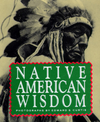 Könyv Native American Wisdom 