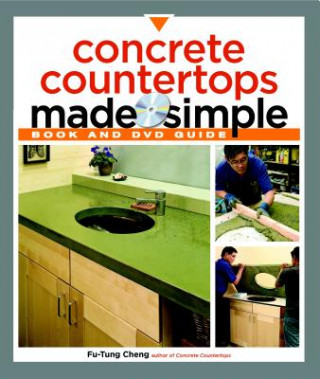 Книга Concrete Countertops Made Simple FuTung Cheng