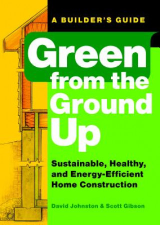 Livre Green from the Ground Up David Johnston