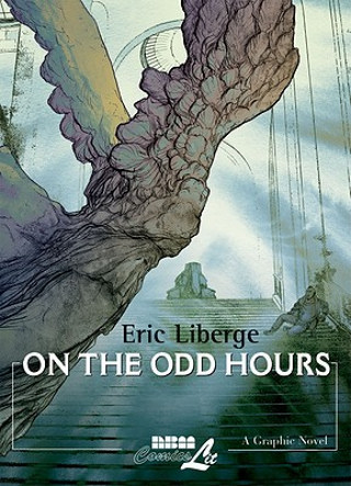 Carte On The Odd Hours Eric Liberge