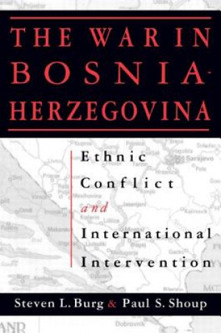 Carte Ethnic Conflict and International Intervention Steven L Burg