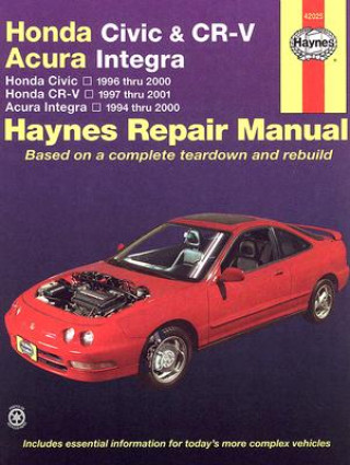 Könyv Honda Civic & Cr-V & Acura Integra (94 - 01) Larry Warren