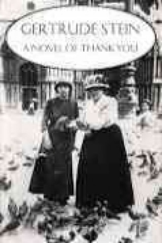 Book Novel of Thank You Gertrude Stein