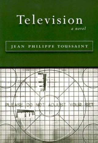 Könyv Television Jean-Philippe Toussaint