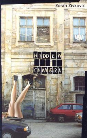 Kniha Hidden Camera Zoran Živkovič