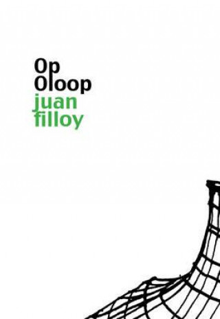 Kniha Op Oloop Juan Filloy