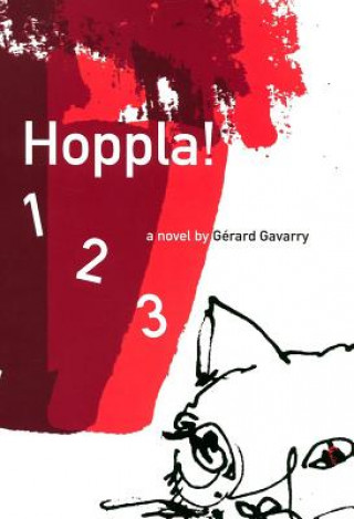 Knjiga Hoppla! 1 2 3 Gerald Gavarry