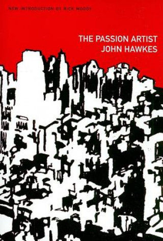 Kniha Passion Artist John Hawkes