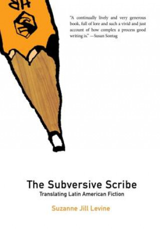 Kniha Subversive Scribe Suzanne Levine