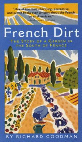 Carte French Dirt Richard Goodman