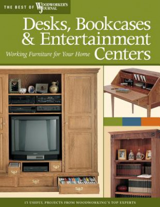 Kniha Desks, Bookcases, and Entertainment Centers Paul Lee