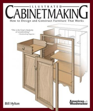 Knjiga Illustrated Cabinetmaking Bill Hylton