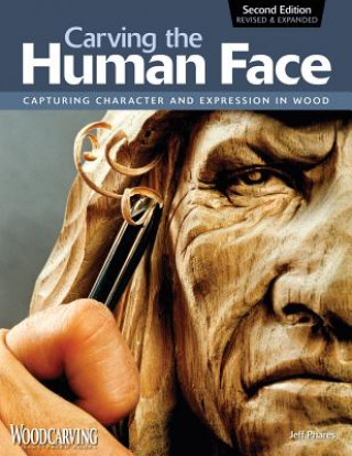 Book Carving the Human Face, Second Edition, Revised & Expanded Jeff Phares
