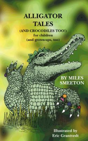 Könyv Alligator Tales Miles Smeeton