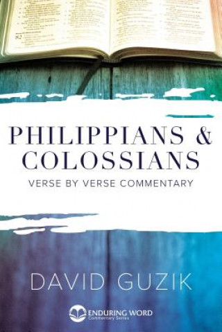 Kniha Philippians & Colossians Commentary David Guzik