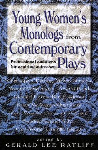Книга Young Women's Monologs from Contemporary Plays Gerald Lee Ratliff