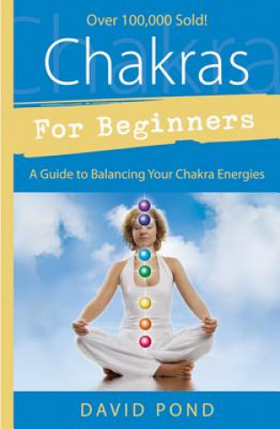 Kniha Chakras for Beginners David Pond