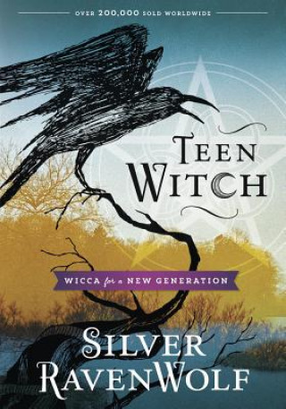 Kniha Teen Witch Silver Ravenwolf