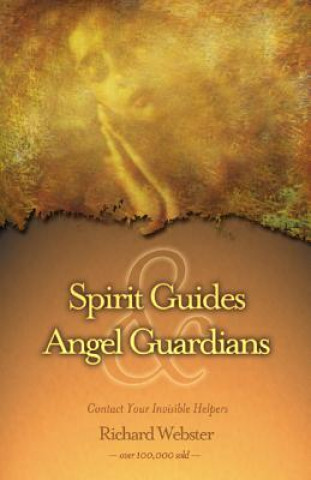 Könyv Spirit Guides and Angel Guardians Richard Webster
