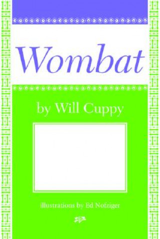 Kniha How to Attract the Wombat Will Cuppy