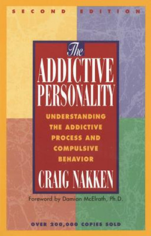 Kniha Addictive Personality Craig Nakkan