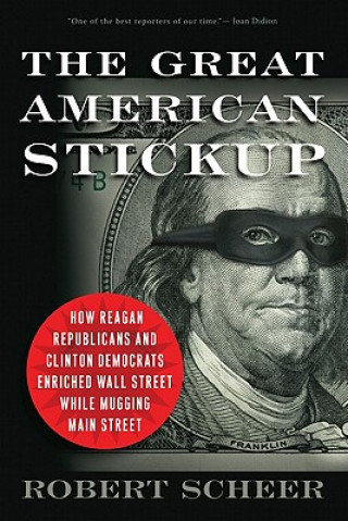 Книга Great American Stickup Robert Scheer