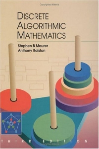 Kniha Discrete Algorithmic Mathematics StephenB Maurer