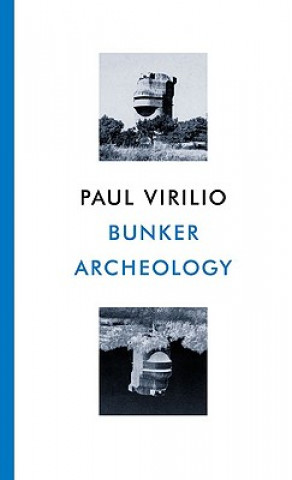 Книга Bunker Archaeology Paul Virilio