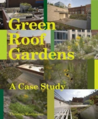 Kniha Green Roof C. Werthmann